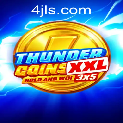 Experience the Thrills of ThunderCoinsXxl: A Comprehensive Guide